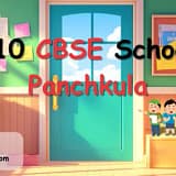 top 10 cbse school in panchkula